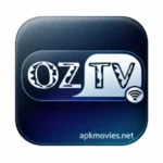 OZTV App Download For Android (Watch Movies)